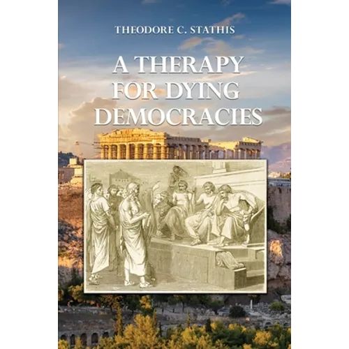 A Therapy for Dying Democracies