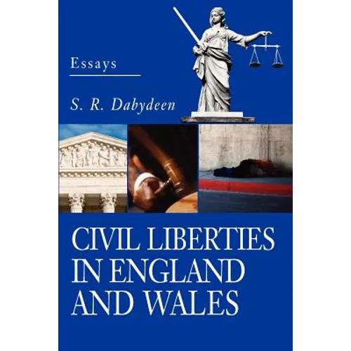 Civil Liberties in England and Wales: Essays