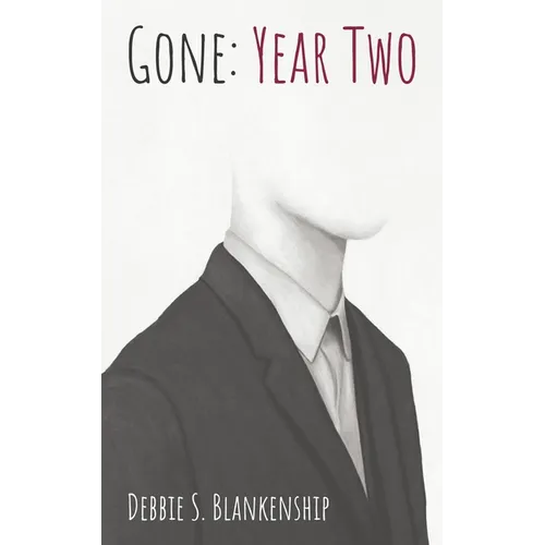 Gone: Year Two