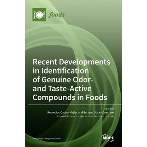 Recent Developments in Identification of Genuine Odor- and Taste-Active Compounds in Foods