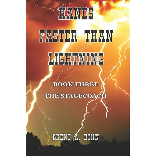 Hands Faster Than Lightning: The Stagecoach