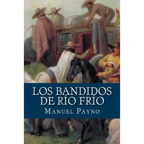 Los bandidos de Rio Frio