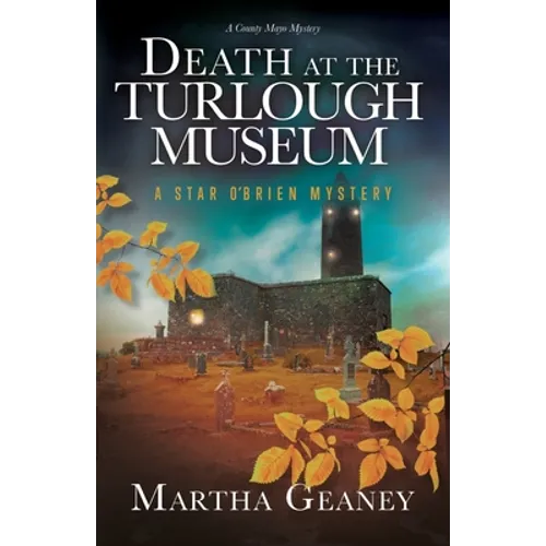 Death at the Turlough Museum: A Star O'Brien Mystery