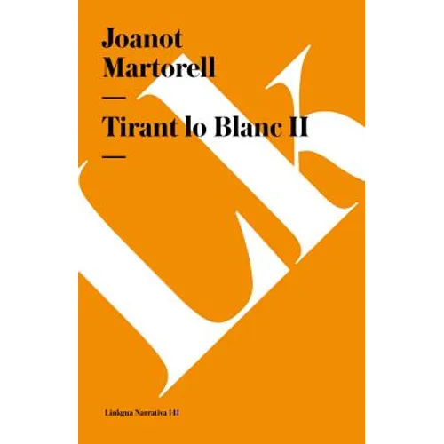 Tirant lo Blanc: Tomo I