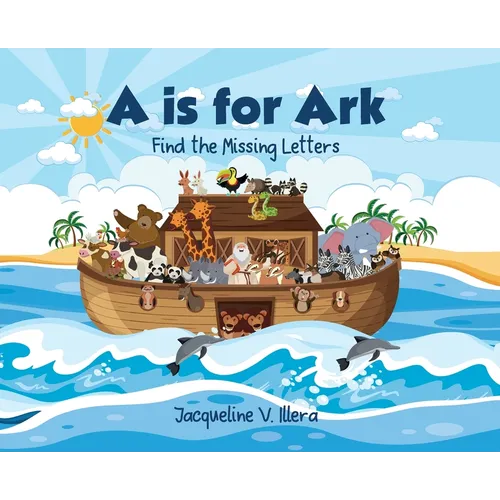 A is for Ark: Find the Missing Letters