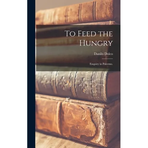 To Feed the Hungry: Enquiry in Palermo.