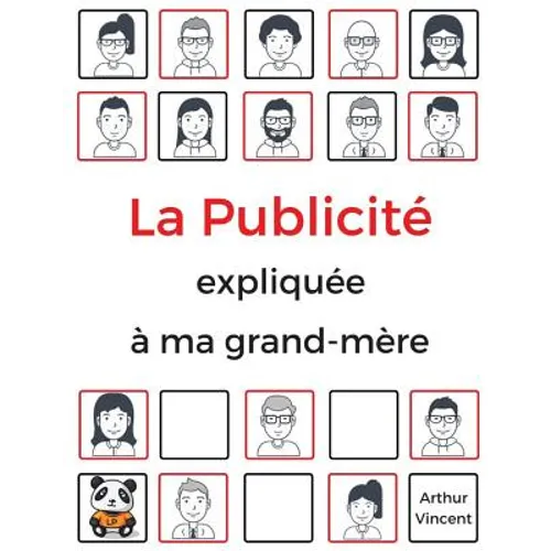 La Publicité expliquée à ma grand-mère