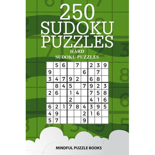 250 Sudoku Puzzles: Hard Sudoku Puzzles