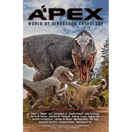Apex: World of Dinosaurs Anthology