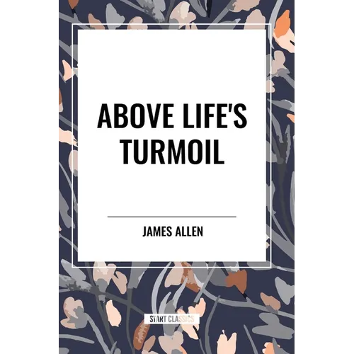 Above Life's Turmoil