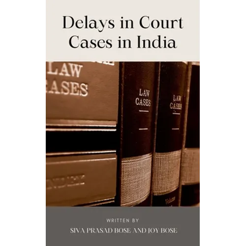 Delays in Court Cases in India