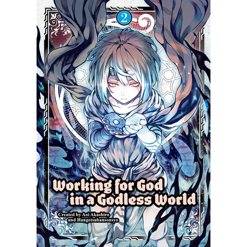 Working for God in a Godless World Vol. 2