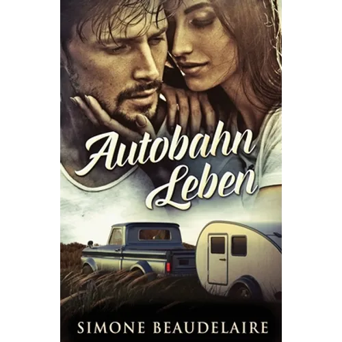 Autobahn Leben