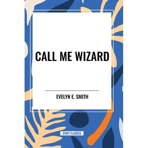 Call Me Wizard