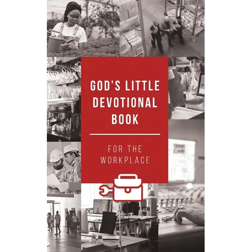 God's Little Devotional Book for the Workplace