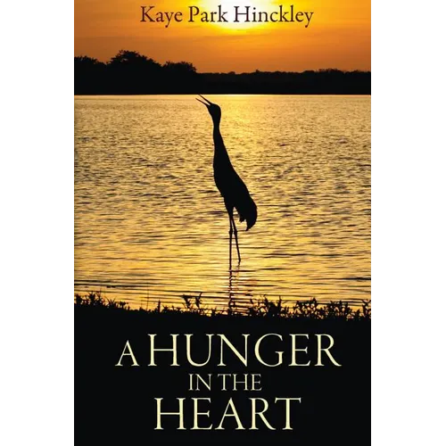 A Hunger In The Heart