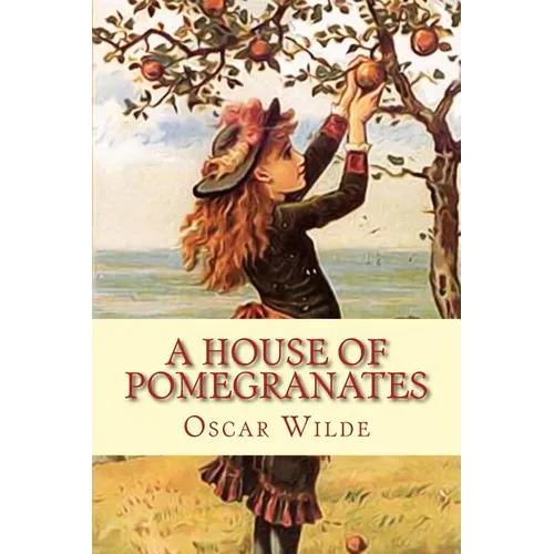 A House of Pomegranates