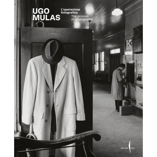 Ugo Mulas: The Process of Photography