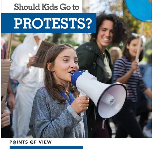 Should Kids Go to Protests?