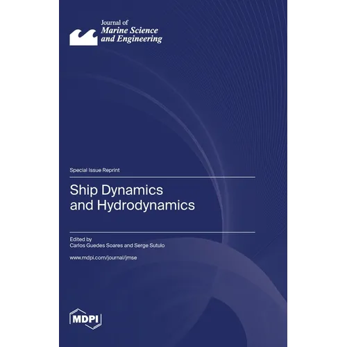 Ship Dynamics and Hydrodynamics