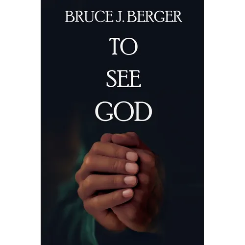 To See God