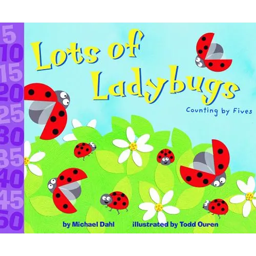Lots of Ladybugs!: Counting by Fives