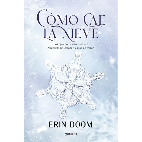 Cómo Cae La Nieve / The Way Snow Falls