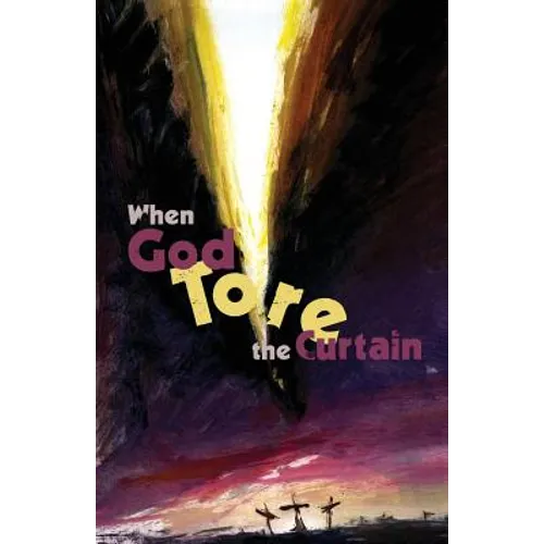 When God Tore the Curtain