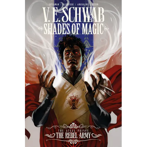 Shades of Magic: The Steel Prince Vol. 3: The Rebel Army (Graphic Novel)