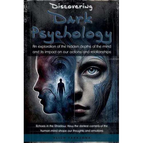 Discovering Dark Psychology
