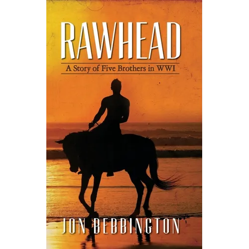 Rawhead: A Story of Five Brothers in WW1