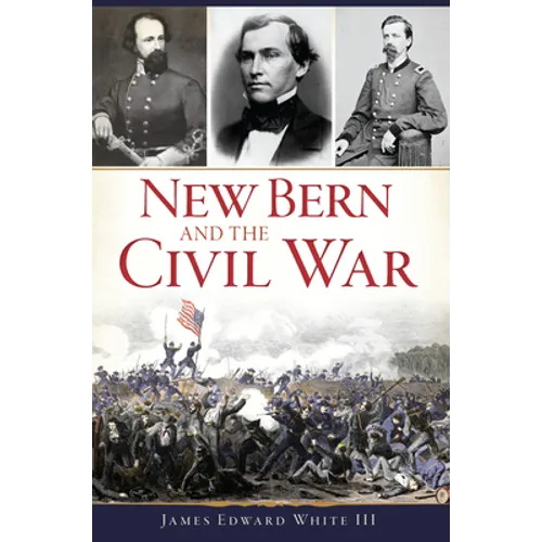 New Bern and the Civil War