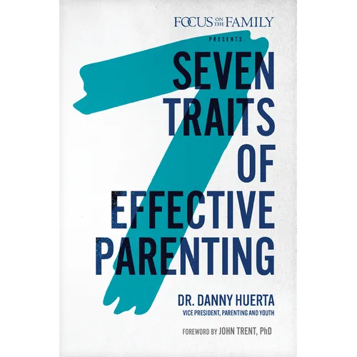 7 Traits of Effective Parenting