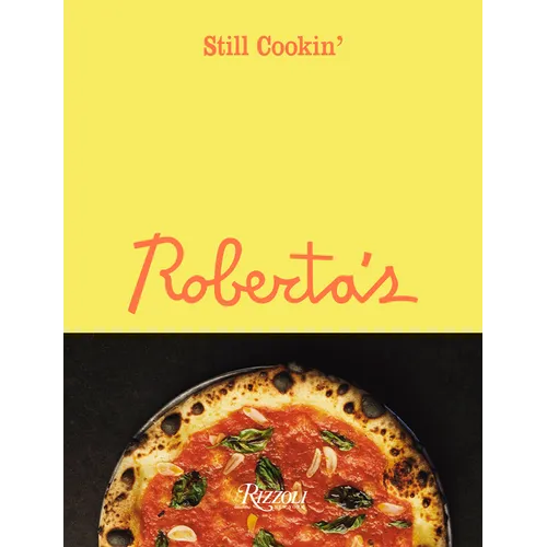 Roberta's: Still Cookin'