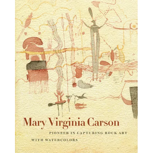 Mary Virginia Carson: Pioneer in Capturing Rock Art with Watercolors