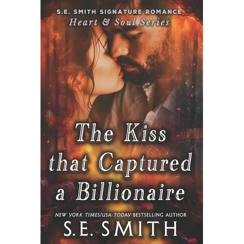 The Kiss that Captured a Billionaire