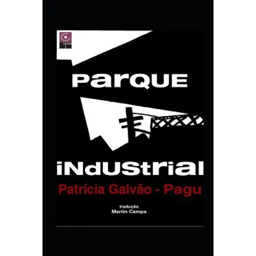 Parque Industrial: Novela Proletaria Brasileña