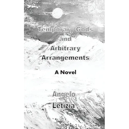 Temporary Gods and Arbitrary Arrangements