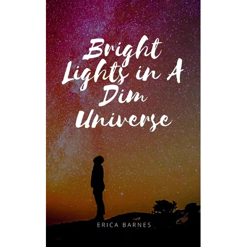 Bright Lights in A Dim Universe