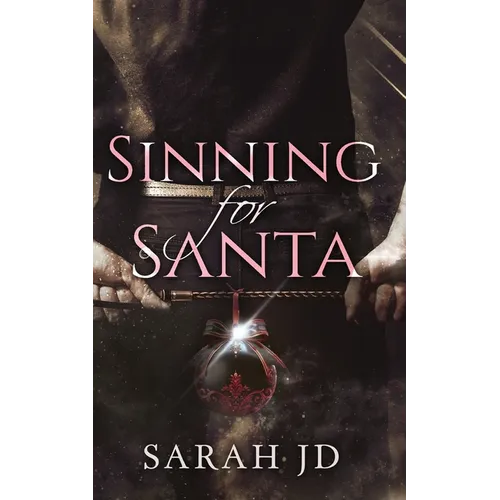 Sinning for Santa: A Dark Mafia Christmas Romance