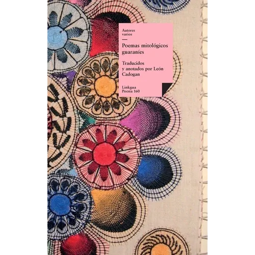 Poemas mitológicos guaraníes - Hardcover