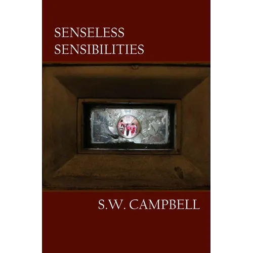 Senseless Sensibilities
