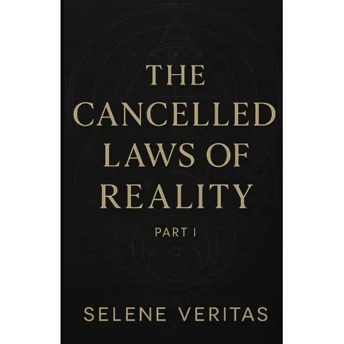 The Cancelled Laws of Reality Part 1: Ancient Codes for Energetic Freedom, Manifestation & Timeline Shifting