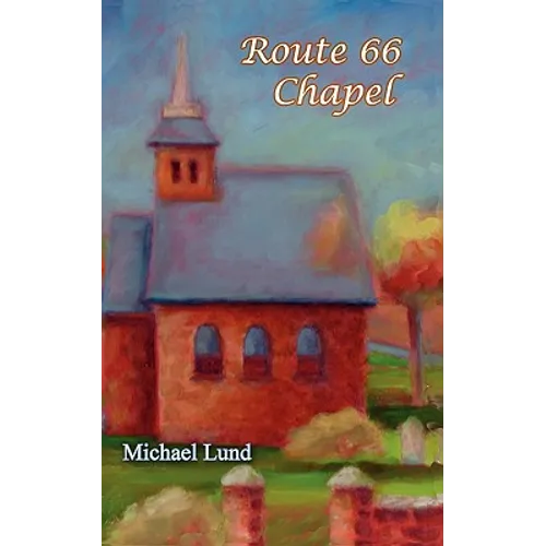 Route 66 Chapel