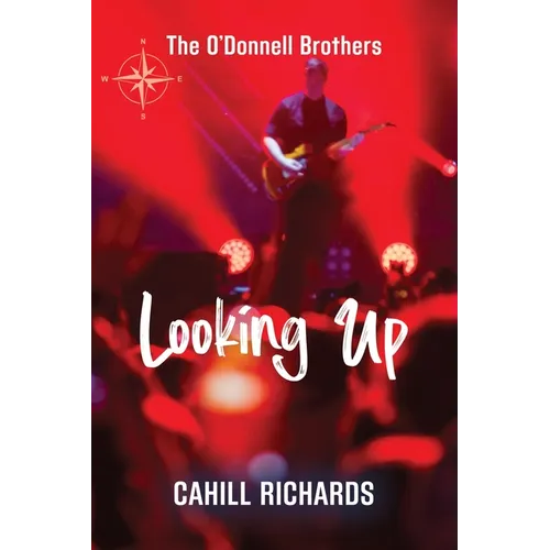 The O'Donnell Brothers: Looking Up