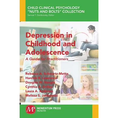 Depression in Childhood and Adolescence: A Guide for Practitioners