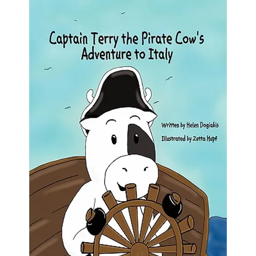 Captain Terry the Pirate Cow's Adventure to Italy