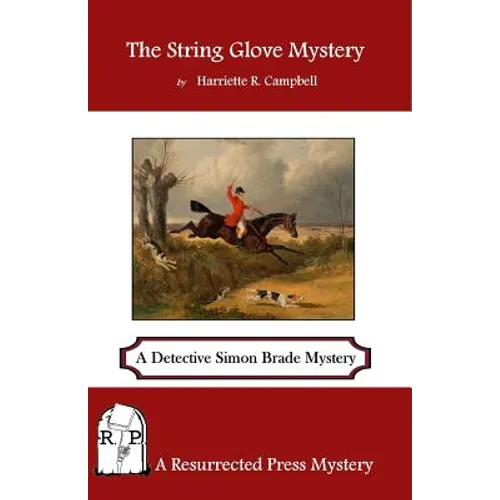 The String Glove Mystery: A Detective Simon Brede Mystery