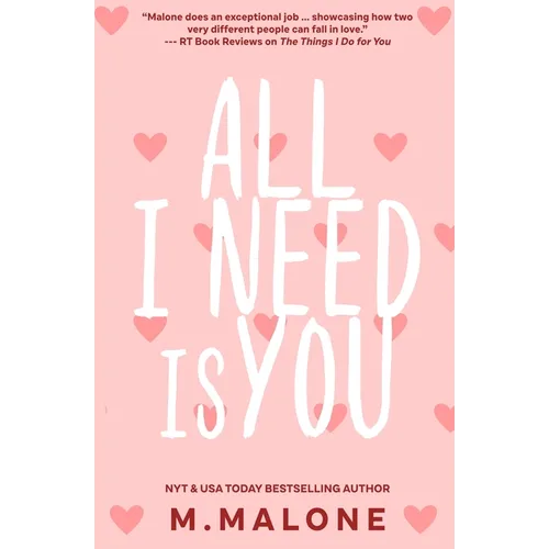 All I Need is You