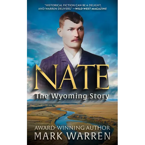 Nate the Wyoming Story
